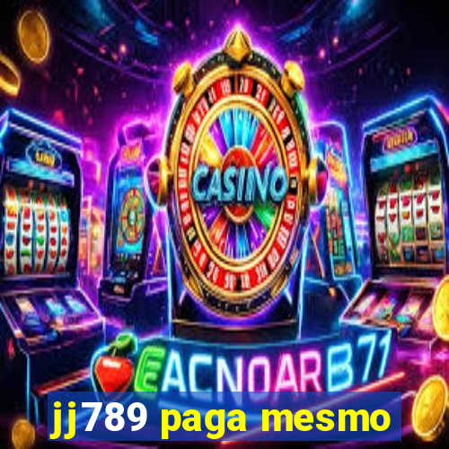 jj789 paga mesmo